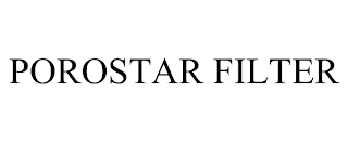 POROSTAR FILTER