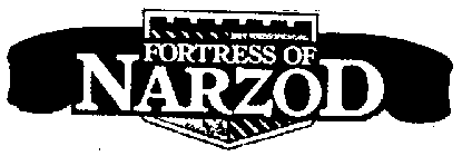 FORTRESS OF NARZOD