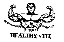 BODYBUILDERS FORMULA AND HEALTHY 'N FIT