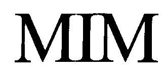 MIM