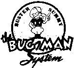 BUGMAN SYSTEM