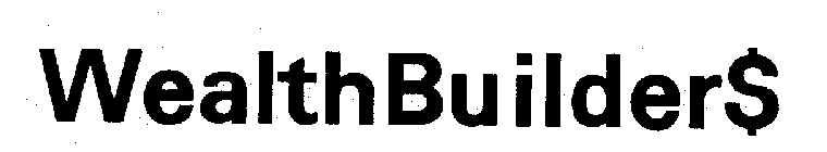 WEALTHBUILDER$