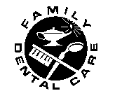 FAMILY DENTAL CARE