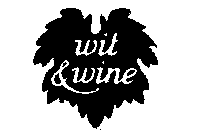 WIT & WINE