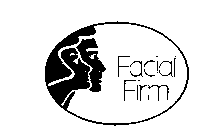 FACIAL FIRM