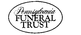PENNSYLVANIA FUNERAL TRUST