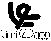 LE/LIMITEDITION PRESENTS