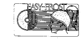 EASY-FROST