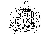 HALE MAUI ONION SOUP & DIP MIX