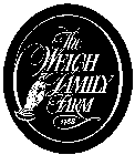 THE WELCH FAMILY FARM 1788