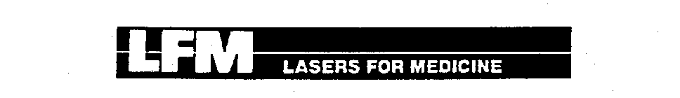 LFM LASERS FOR MEDICINE