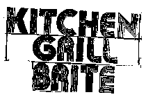 KITCHEN GRILL BRITE