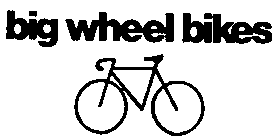 BIG WHEEL BIKES