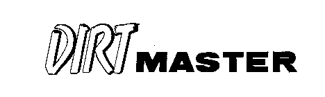 DIRT MASTER