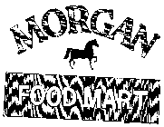 MORGAN FOOD MART