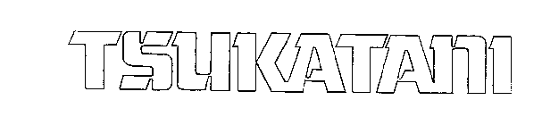 TSUKATANI