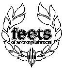 FEETS OF ACCOMPLISHMENT