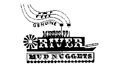 GENUINE MISSISSIPPI RIVER MUD NUGGETS