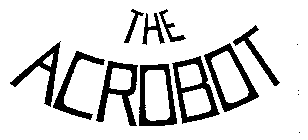 THE ACROBOT