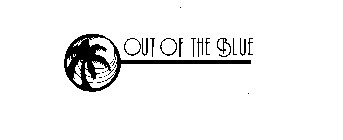 OUT OF THE BLUE