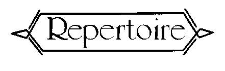 REPERTOIRE