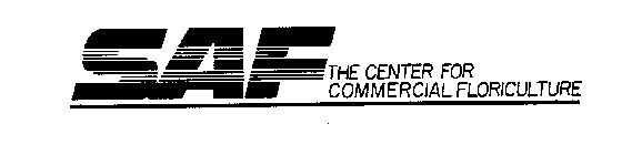 SAF THE CENTER FOR COMMERCIAL FLORICULTURE