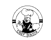 CHEF MAJOR