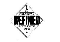 OKLAHOMA REFINED BUTTERSCOTCH SAUCE