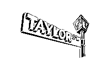 TAYLOR ST.