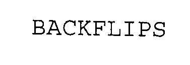 BACKFLIPS