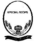 SPECIAL RECIPE