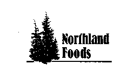 NORTHLAND FOODS