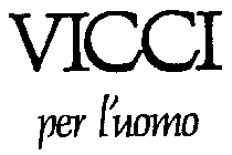 VICCI PER L'UOMO