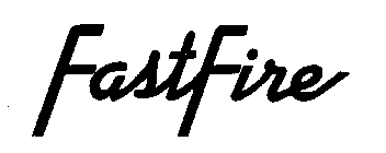 FASTFIRE