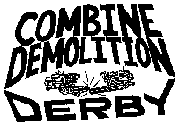 COMBINE DEMOLITION DERBY