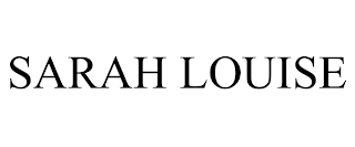SARAH LOUISE