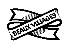 BEAUX VILLAGES