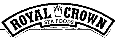 ROYAL CROWN SEA FOODS