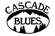 CASCADE BLUES