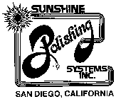 SUNSHINE POLISHING SYSTEMS INC. SAN DIEGO, CALIFORNIA