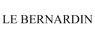 LE BERNARDIN