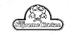 THE SUPREME CHICKEN