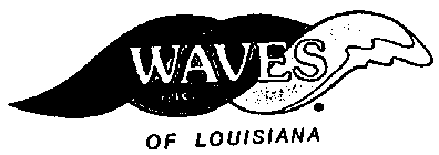 WAVES INC. OF LOUISIANA