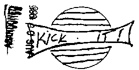 KICK IT]