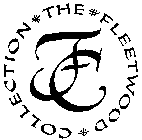 FC THE FLEETWOOD COLLECTION