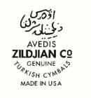 AVEDIS ZILDJIAN CO. GENUINE TURKISH CYMBALS MADE IN U.S.A.