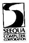 SEEQUA COMPUTER CORPORATION