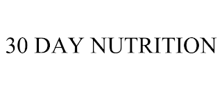 30 DAY NUTRITION