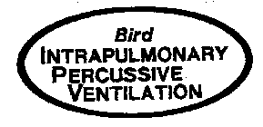 BIRD INTRAPULMONARY PERCUSSIVE VENTILATION