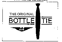BBB THE ORIGINAL BOTTLE TIE